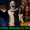 Terrifier Movies In Order